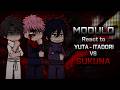 Modulo Characters react to Itadori, Yuta VS Sukuna || Ep.2 || Jujutsu Kaisen