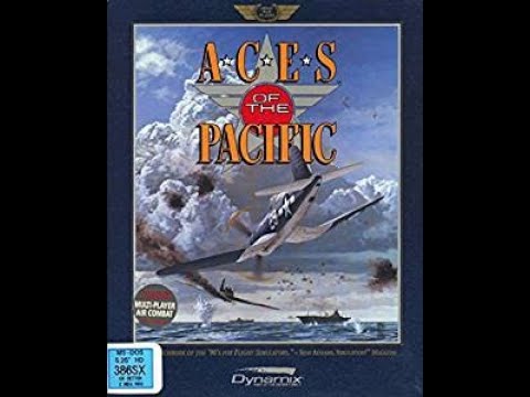 Let's Play Aces of the Pacific for DOS #1(PC Game 1992)
