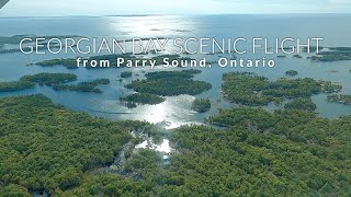 Scenic Flight Over Georgian Bay from Parry Sound