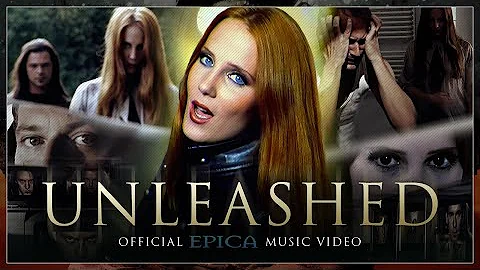 EPICA - Unleashed (Official Video - HD Remastered)