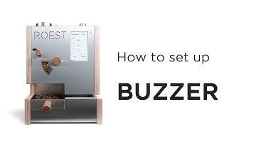 ROEST feature: Buzzer - how to set it up