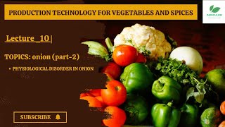 Lecture 10: | Onion -2 | Production Technology for Vegetables and Spices 🧅