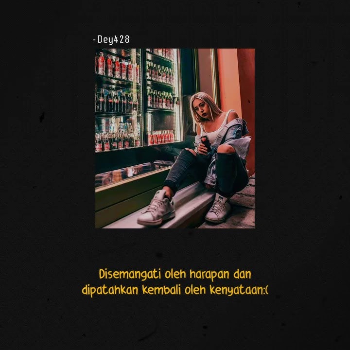 Story •Disemangati oleh harapan dan dipatahkan kembali oleh kenyataan•