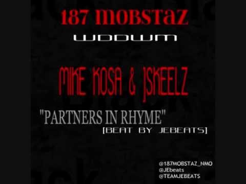 MIKE KOSA & JSKEELZ - PARTNERS IN RHYME (187 MOBSTAZ) [JEBEATS]