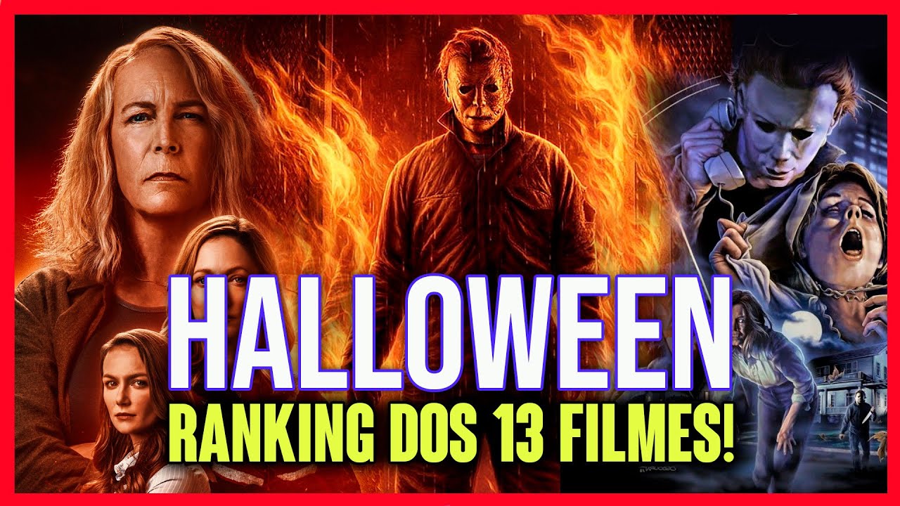 DO PIOR AO MELHOR: RANKING DOS 13 FILMES DE HALLOWEEN! #halloweenends 