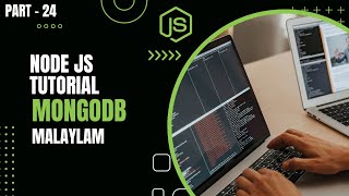 Node.js Tutorial for Beginners - Part 24: Mongodb Mongoose in Nodejs Malayalam