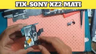 SERVIS SONY XPERIA XZ2 MATI TOTAL HANYA DI KIRIM MESIN SAJA DAN CUMA LED MERAH YANG MENYALA