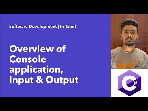 Overview of Console application, Input, Output in Tamil | C# tutorial for beginners