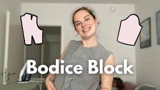 Blocktember, Ep 1: the Bodice Block