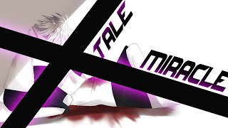 [AMV]Xtale - Miracle