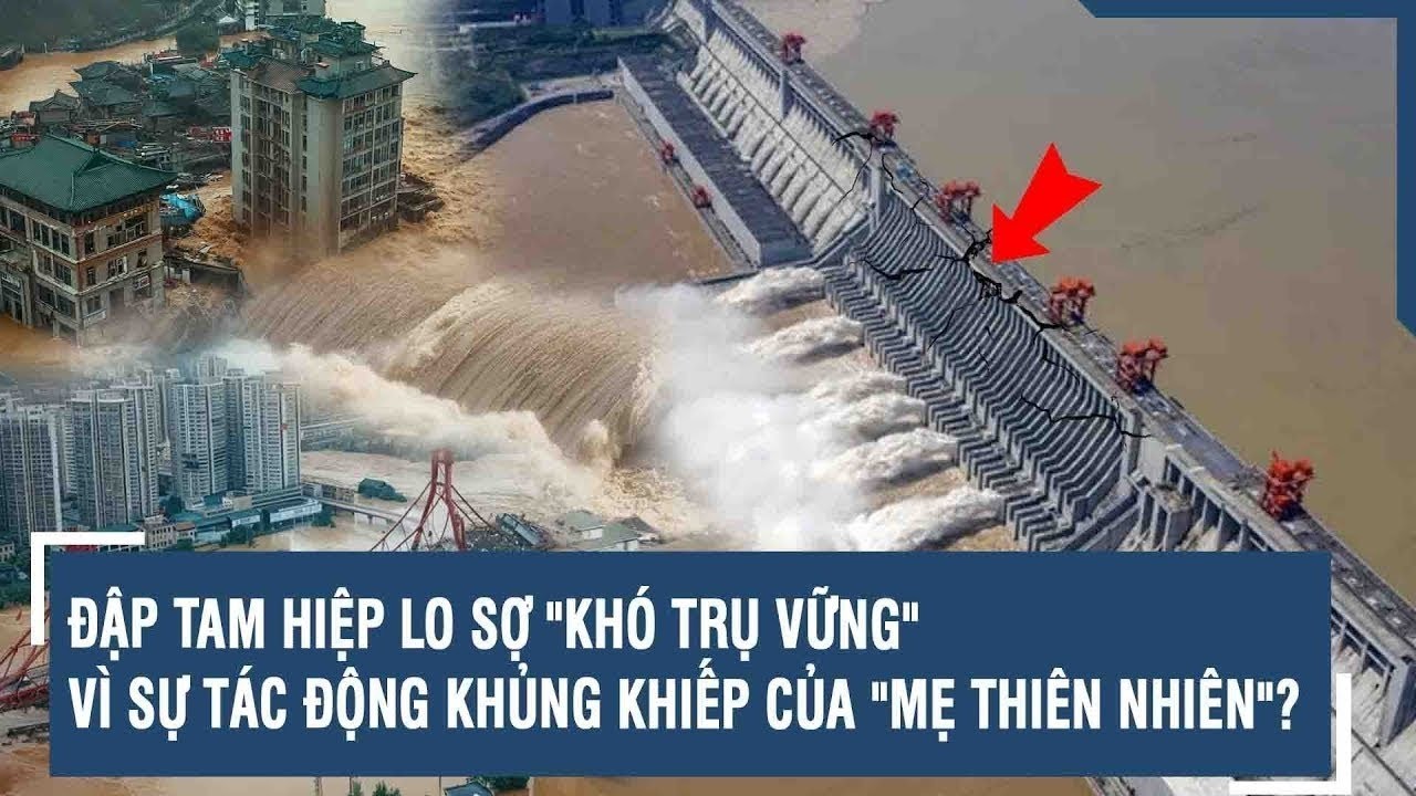 ĐẬP TAM HIỆP LO SỢ 