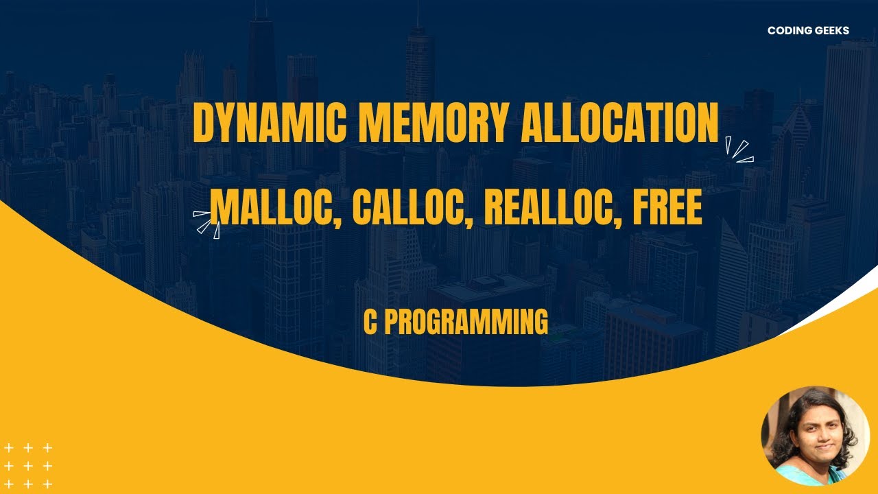 10. Dynamic Memory Allocation using malloc, calloc, realloc and free ...