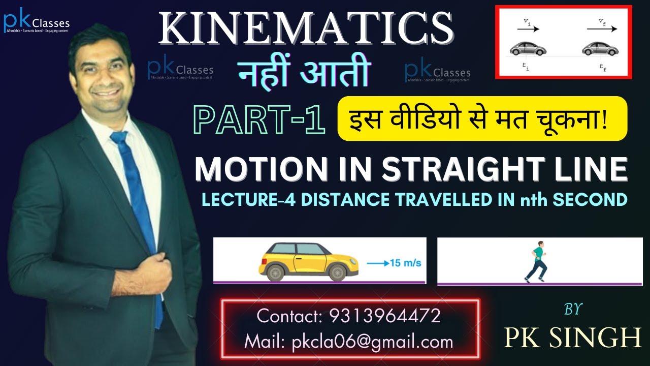 PK CLASSES : KINEMATICS:: MOTION IN STRAIGHT LINE -4 DISTANCE TRAVELLED ...