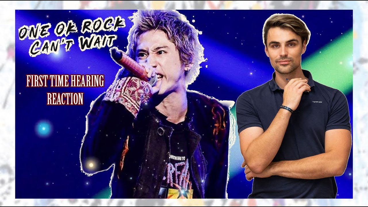 ONE OK ROCK - CAN'T WAIT (live, Eye Of The Storm) - FIRST TIME HEARING - REACTION