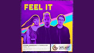 Feel It - OCEANS, Wankelmut, Theresa Rex