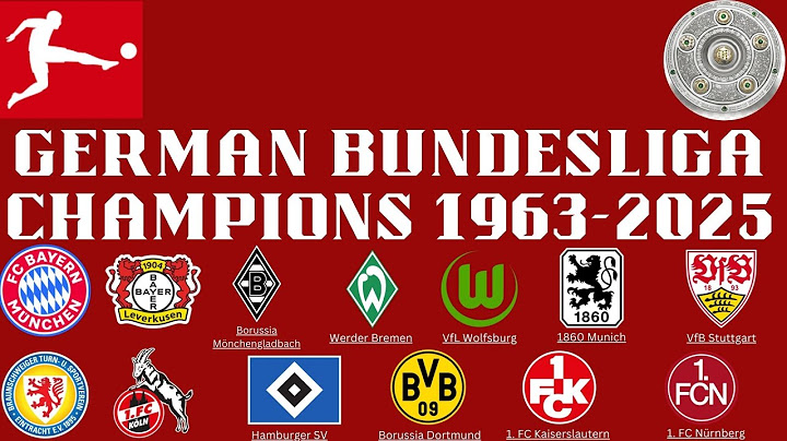 All German Bundisliga Champions 1963-2025| Bayern Munich| Brossia Dortmund| Werder Bremen