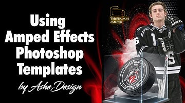 Using Amped Effects Photoshop Templates