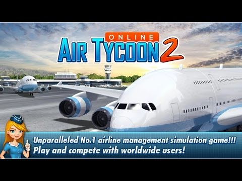 Air Tycoon Online 2 - Android Gameplay HD