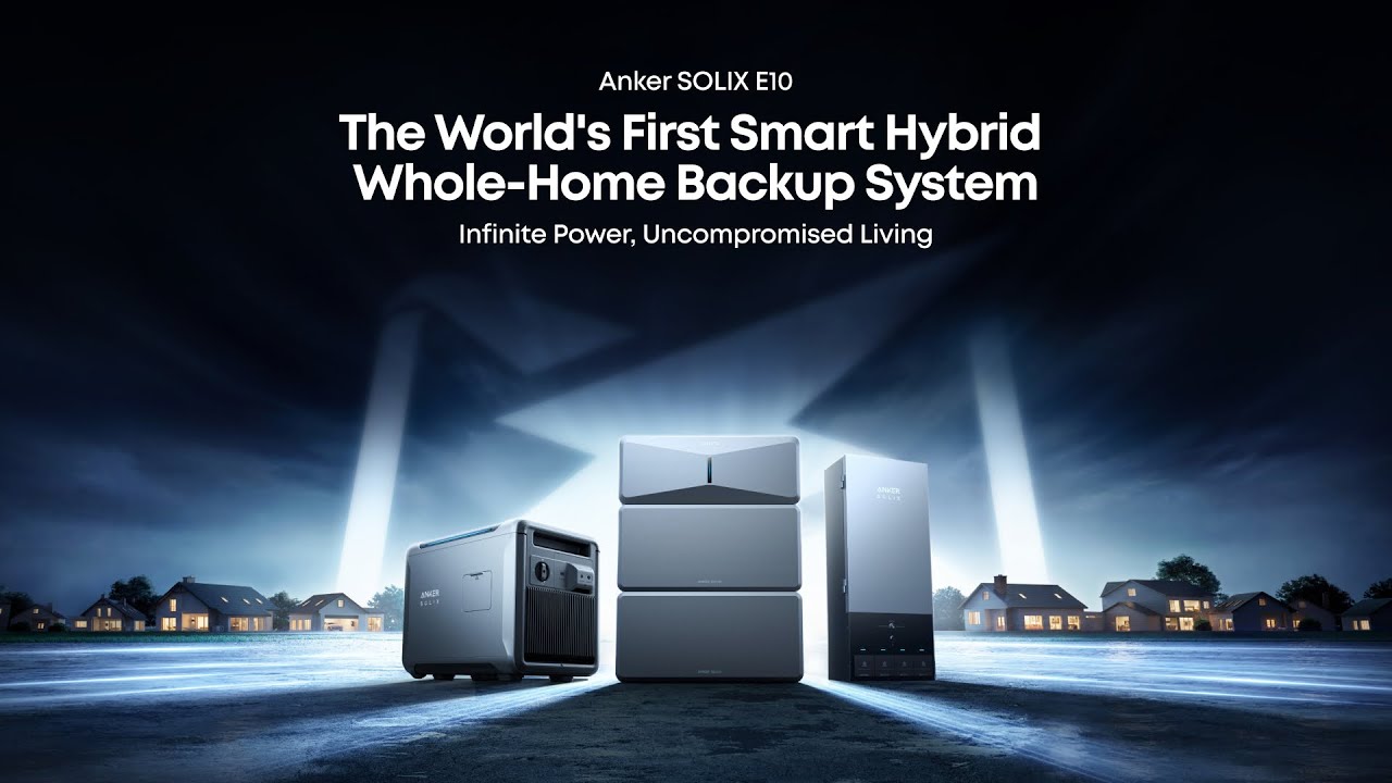 Anker SOLIX E10 | The World's First Smart Hybrid Whole-Home Backup System