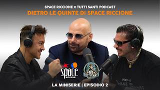 Dietro le quinte di Space Riccione - La miniserie Episodio 2