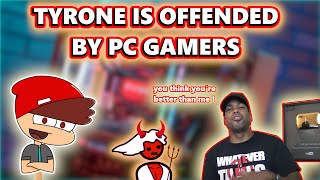 PC Gamers Are Psycho Fascists According to Tyrone Magnus