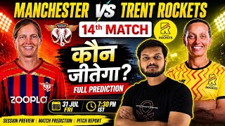 Manchester Originals Women vs Trent Rockets Women 14th Match Prediction, MSW vs TRW Today Match