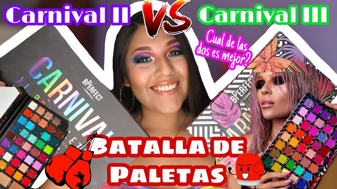 BATALLA DE PALETAS! CARNIVAL 2 VS CARNIVAL 3, BPERFECT COSMETICS / CataBelen