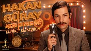 Hakan Güray - Kalbimde Kal Sevgilim