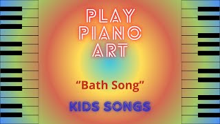 How to play "Bath Song" _/_\_piano melody_/_\_