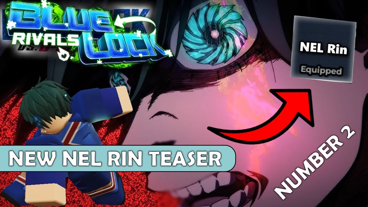 NUMBER 2 NEW NEL RIN TEASER - Blue Lock Rivals - YouTube