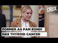 Ex-AG Pam Bondi's Thyroid Cancer Diagnosis Surfaces As She Returns To White House For New Role | 4K