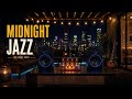 Midnight Jazz 🌙 Smooth Guitar &amp; Chill Night Vibes for Relaxing, Sleep &amp; Study ☕