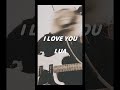 I LOVE YOU / LUA【弾き語り】#shorts