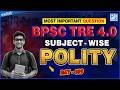 BPSC TRE 4.0 | POLITY | BPSC GK & GS | POLITY CLASS FOR BIHAR TEACHER | BPSC POLITY CLASS