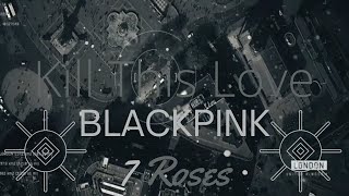 BLACKPINK - Kill This Love (Lyrics)💔🔗