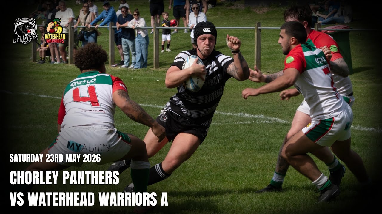 Waterhead Rugby Chorley Panthers v Waterhead Warriors
