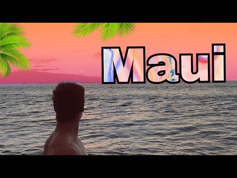 Just Another Day in Maui (Days 1-3)