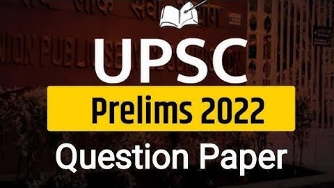 UPSC Prelims Question Paper 2022 Paper I #upsc #prelims #prelims2022
