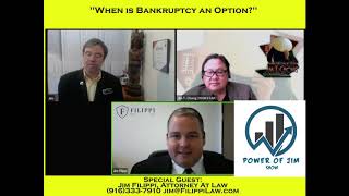 WHEN IS BANKRUPTCY AN OPTION? with Jim Filippi of The Filippi Law Firm E16