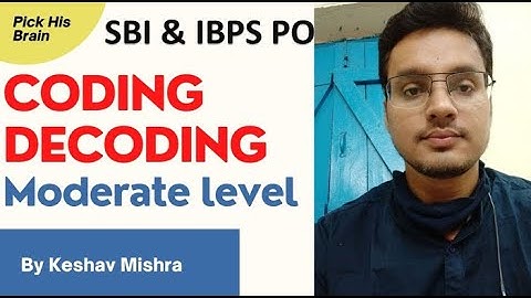 CODING DECODING PART-3//MODERATE LEVEL//IMPORTANT FOR SBI & IBPS// BY KESHAV MISHRA @bankerbrain