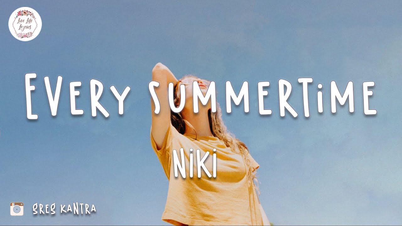 Summertime niki lyrics