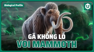 VOI MAMMOTH - GÃ KHỔNG LỒ kỷ băng hà CHỜ TÁI SINH | SINH VẬT THỜI TIỀN SỬ S7 | ULTREXSHARE