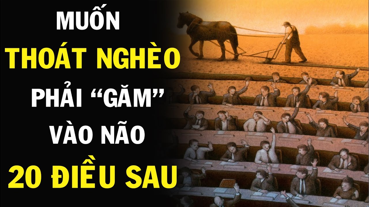Nếu muốn SỚM THOÁT NGHÈO, bạn nhất định phải nghĩ giàu... - youtube