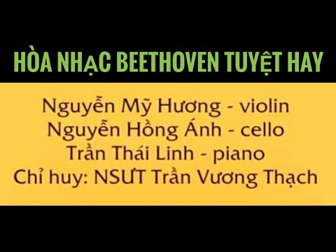 Video HÒA NHẠC Beethoven TUYỆT HAY _ Dàn nhạc giao hưởng HỌC... - YouTube