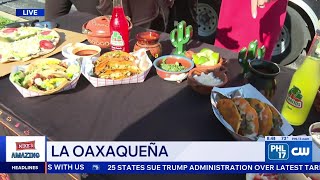 South Jersey's La Oaxaqueña serves authentic mexican cuisine with a purpose I PHL17 Morning News