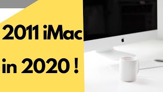 Using a 2011 iMac in 2024