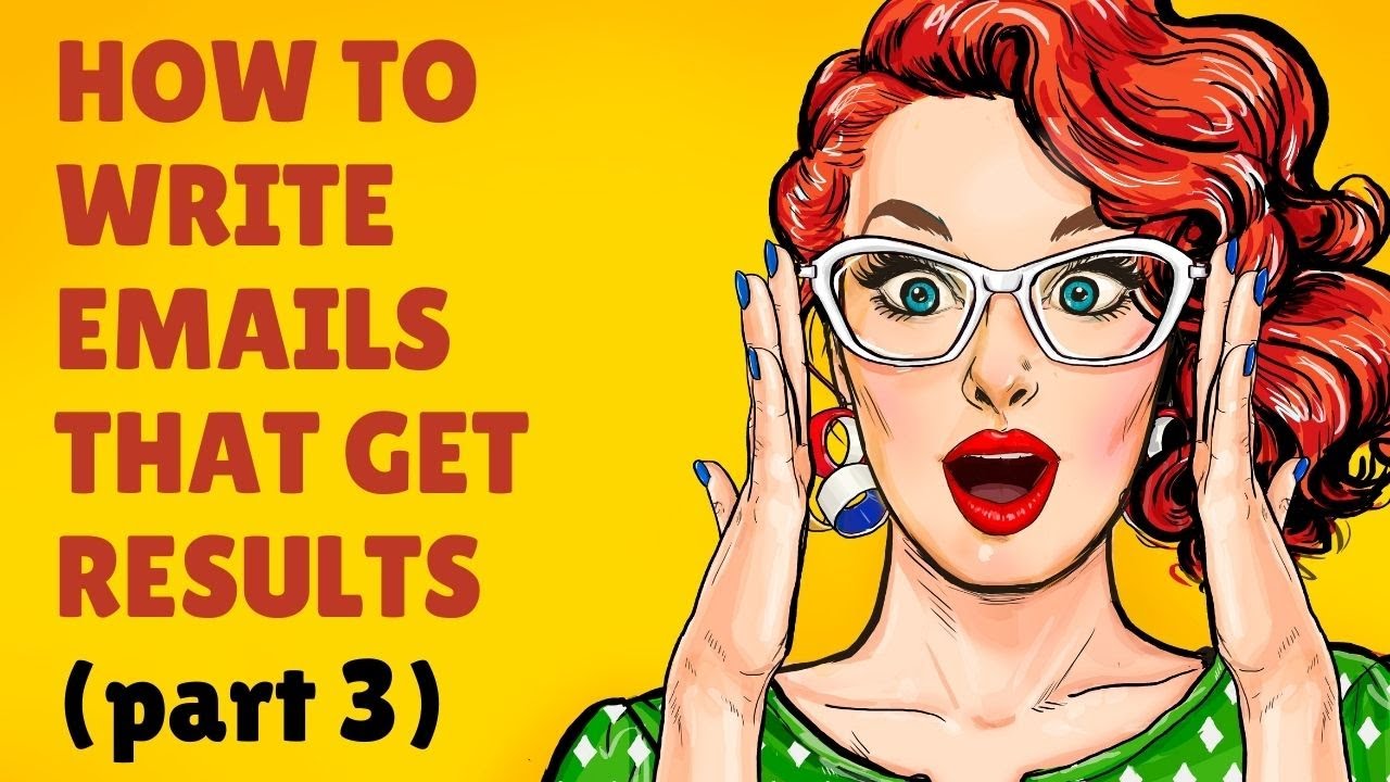 how To Write Emails That Get Results How To Write Email That Gets Read ...