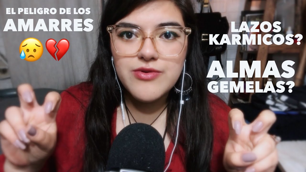 ASMR: El peligro de los amarres de pareja, almas gemelas y lazos karmicos ⚡️