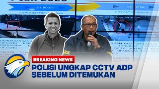 Download Lagu BREAKING NEWS - LENGKAP! POLISI UNGKAP URUTAN CCTV AKTIVITAS DIPLOMAT ARYA DARU SEBELUM DITEMUKAN MP3 Download Lagu BREAKING NEWS - LENGKAP! POLISI UNGKAP URUTAN CCTV AKTIVITAS DIPLOMAT ARYA DARU SEBELUM DITEMUKAN MP3