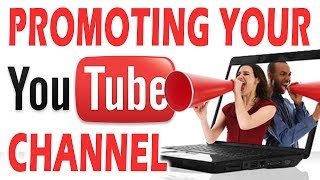 10 Ways to Promote Your YouTube Channel